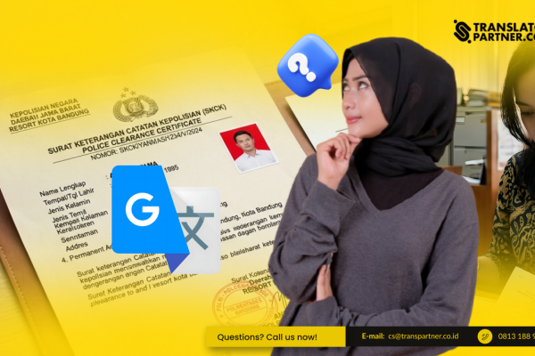 Penerjemah Tersumpah SKCK: Rekomendasi dan Estimasi Biaya